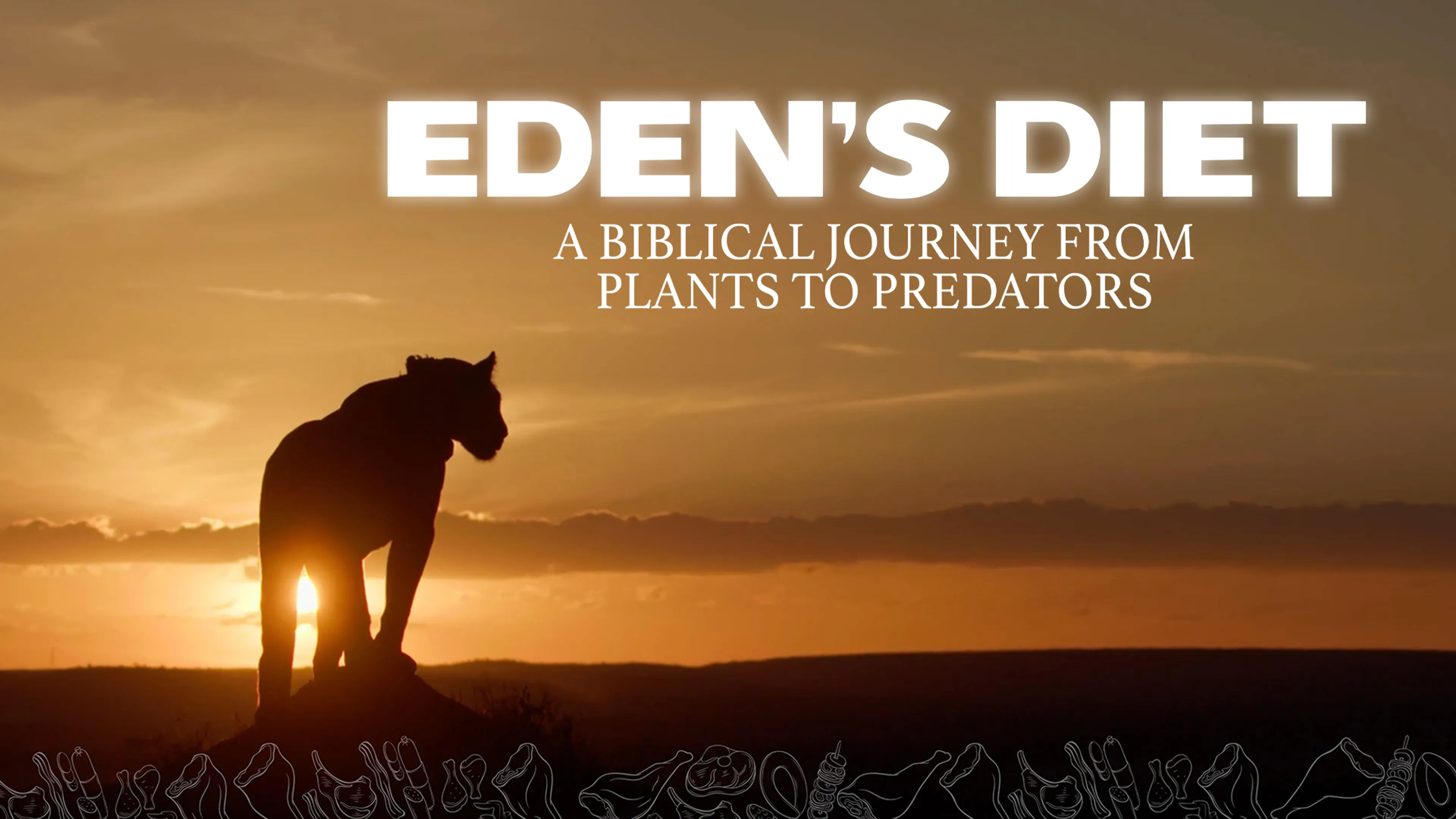 Eden’s Diet: A Biblical Journey from Plants to Predators poster